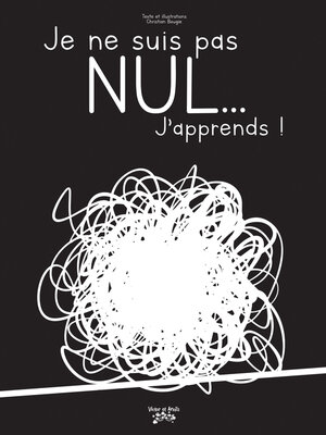 cover image of Je ne suis pas NUL... J'apprends !